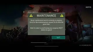 Last day on earth: survival SERVERS ARE DOWN MAINTENANCE ERROR MESSAGE LDOE/KEFIR