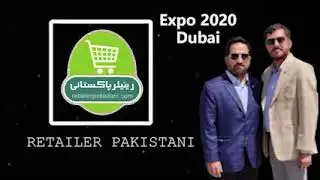 Dubai Expo 2020 With Muhammad Ejaz Tanveer