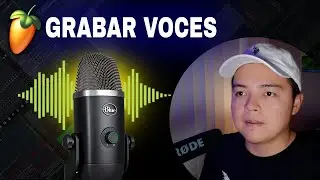 Como GRABAR VOCES en FL Studio Tutorial 2024 mejor explicado! ✅🔥