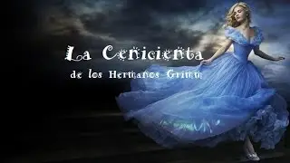 La Cenicienta - Hermanos Grimm