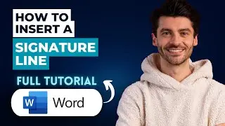 How to Insert a Signature Line in Word [2025 Guide]
