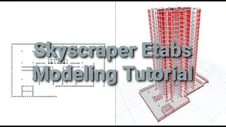 How to Create Skyscraper on Etabs Step by Step/ FEA / Civil Engineering / Structure / Video Tutorial