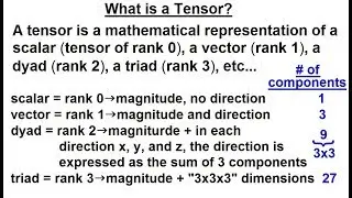 Calculus 3: Tensors (1 of 28) What is a Tensor?