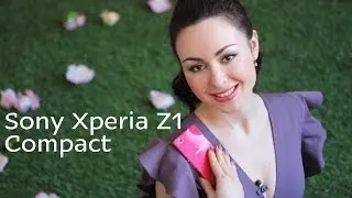 Sony Xperia Z1 Compact - аккуратный и топовый