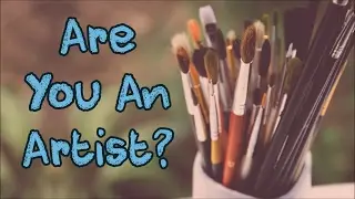 6 Signs You're A Natural Born Artist