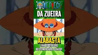 ONE PIECE DA ZUEIRA (Alabasta) #shorts