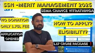 SSN College of Engineering | Merit management quota 2025| Application opened | 1.17crore package