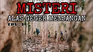 MISTERI ALAS GEGER MENJANGAN : Pencarian Harta Karun