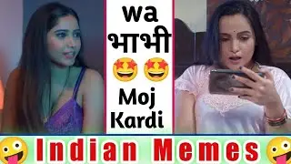 Wa Bhabhi Moj Kardi || Sasur Ne Bahu Ko Pela Hot Scenes || Harami Memes|| Indian Memes Compilation