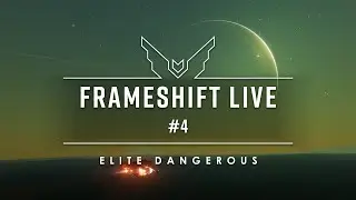 Frameshift Live #4 | Part 1