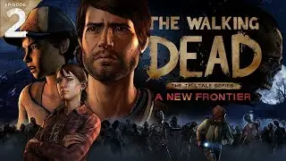 The Walking Dead 3 Новый Рубеж - ЭПИЗОД 2 - НЕРАЗРЫВНЫЕ УЗЫ [PlayStation5]