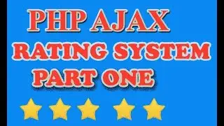 php rating system with ajax part 1