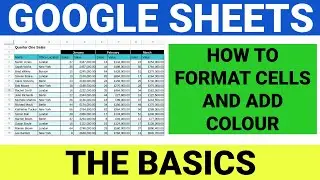 How to format cells and add colour in Google Sheets