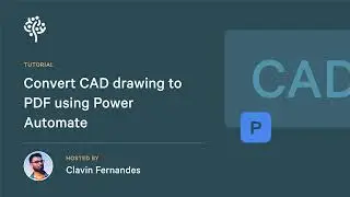 How to Convert CAD to PDF using Power Automate