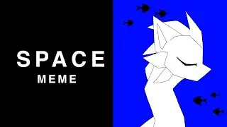 SPACE | meme | bright colors warning?