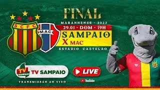 🔴 SAMPAIO 🇧🇴 X 🇨🇷 MAC | FINAL 1º TURNO MARANHENSE 2023 AO VIVO | Com imagens
