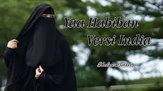Sholawat terbaru - Yaa Habiban Versi India | Sholawat Cover (Lirik)