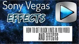 | Sony Vegas | Black Lines x Effects |