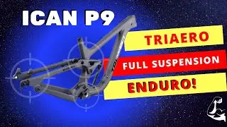 FULL SUSPENSION FRAME ICAN P9 TRIAERO | TECH INTERACTION