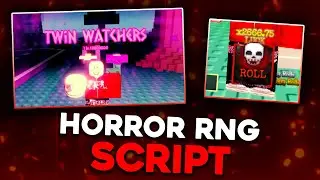 Horror RNG Script / Hack | INFINITE LUCK | COLLECT ALL AURAS |