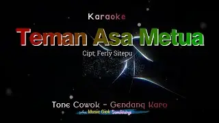 Teman Asa Metua Tone Cowok Karaoke gendang Karo