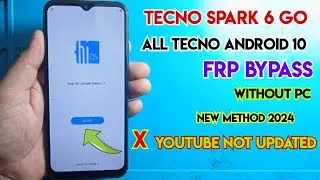Tecno Spark 6 Go Frp Bypass You tube update | All Tecno Google Account bypass Without pc New 2024 |