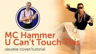 ukulele. U Can't Touch This ukulele tutorial and cover