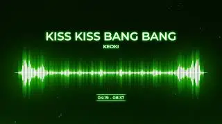 KISS KISS BANG BANG - KEOKI (From the Album Jealousy, 2001, Moonshine Music)