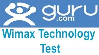 Guru.com Wimax Technology Test Answers