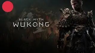 Black Myth: Wukong - Playthrough Part 1