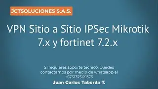 VPN Sitio a Sitio Mikrotik y Fortinet