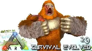 ARK: SURVIVAL EVOLVED: MEGAPITHECUS TAME & DEITY BOSS FIGHT E29 !!! ( ARK EXTINCTION CORE MODDED )