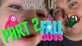How NOT To Play Fall Guys & Among Us Part 2! PS5