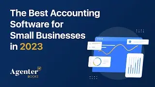 The Best Accounting Software for Small Businesses in 2023