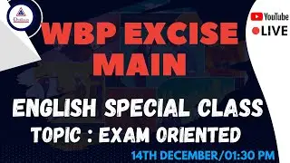 WBP EXCISE MAIN | SPECIAL ENGLISH CLASS | EXAM ORIENTED IN ENGLISH  | THE DHRONAS | 