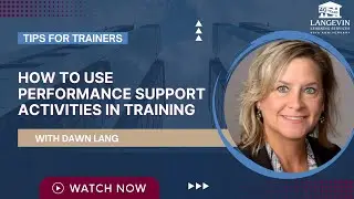 How to Use Performance Support Activities in Training