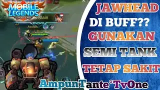 Jawhead  Semi Tank ! Tetap Perih - Mobile Legends - 