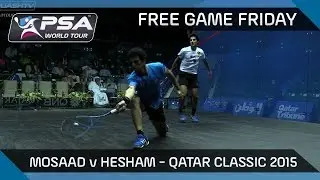 Squash: Free Game Friday - Mosaad v Hesham - Qatar Classic 2015