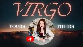 VIRGO | The Offer Still Stands And Literal Instructions (Wild) | Yours//Theirs | September 2024