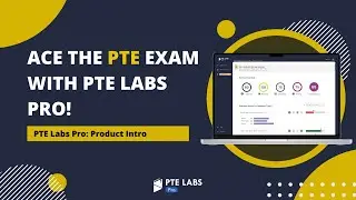 PTE Labs Pro | Introducing the magical PTE practice platform