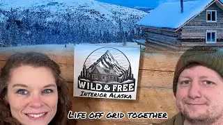 Phase 21: Off Grid Living in Remote Interior Alaska: Organization, Fire Wood & Life Together!