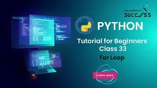 #33 For Loop in Python | Python Tutorial For beginner | Python Tutorial For beginners
