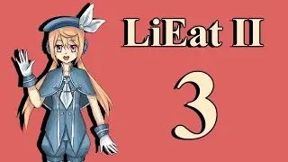 Прохождение LiEat II #3 [Разгадка уже близко]
