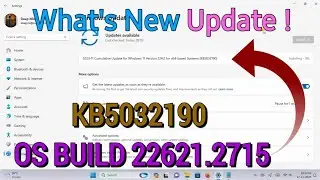 Windows 11 22H2 New features in November | KB5032190 | OS Build 22621.2715