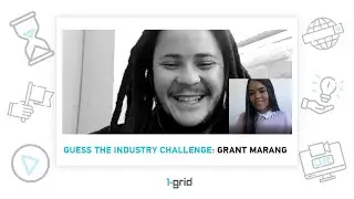 Challenge: Can you guess the industry Grant?