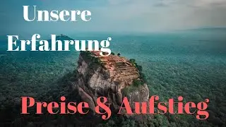 Sri Lanka Sigirya Aufstieg & Erfahrung - Top 10 Sehenswürdigkeiten in Sri Lanka- Weltreise Doku