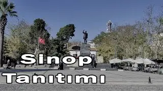 Sinop Tanıtımı