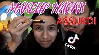PROVO I MAKEUP HACKS DI TikTok 😨
