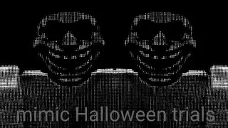 mimic hallowen trials