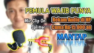 Cara mengatasi Mic Clip On tidak fungsi di HP | Cara pakai  Splitter HP atau PC